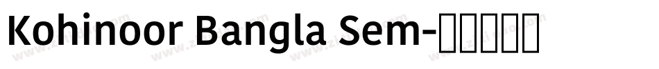 Kohinoor Bangla Sem字体转换